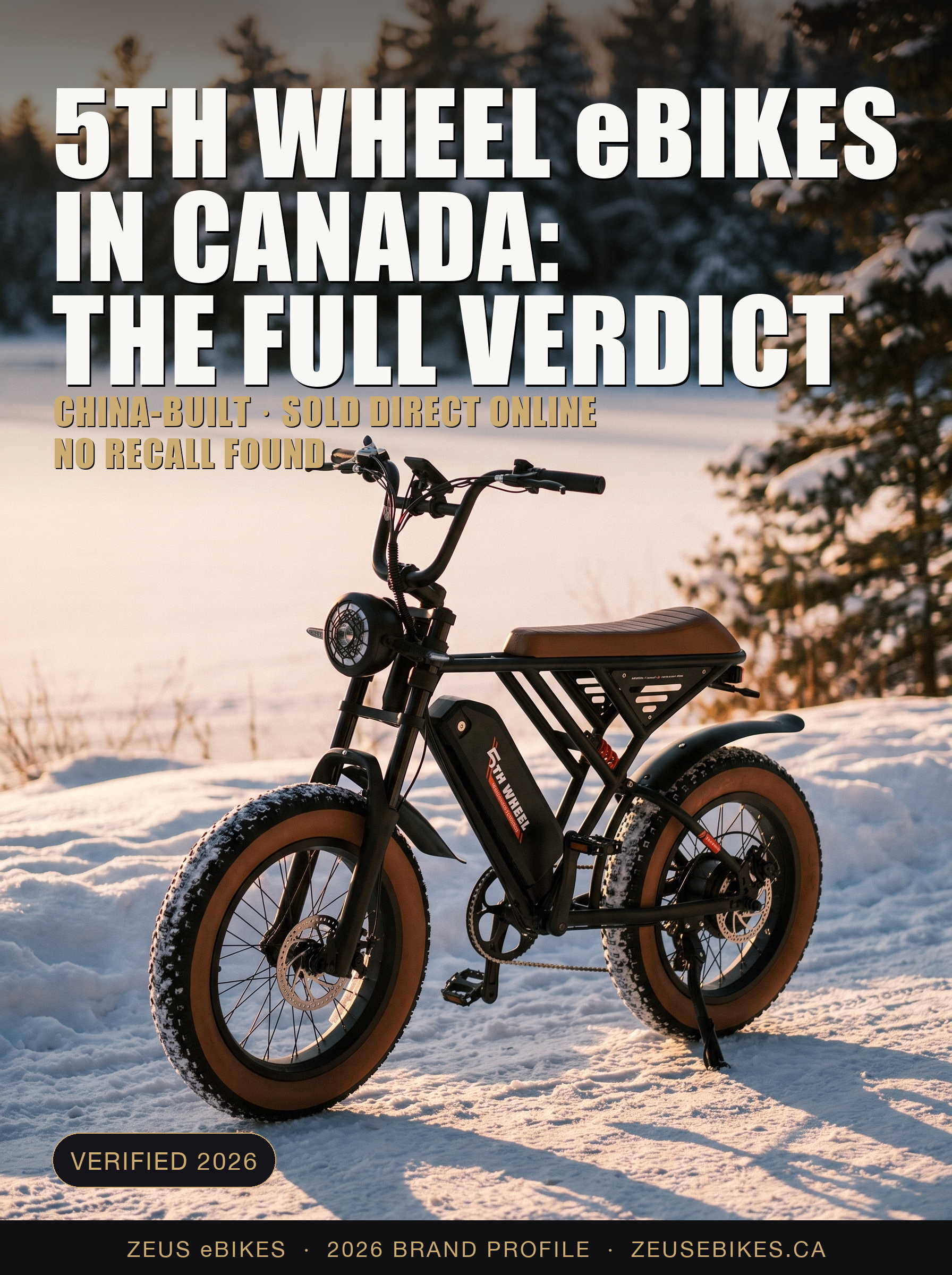 Zeus eBikes verified brand profile of 5TH WHEEL Canada 2026 — ownership, warranty reality, safety record, and sourced verdict