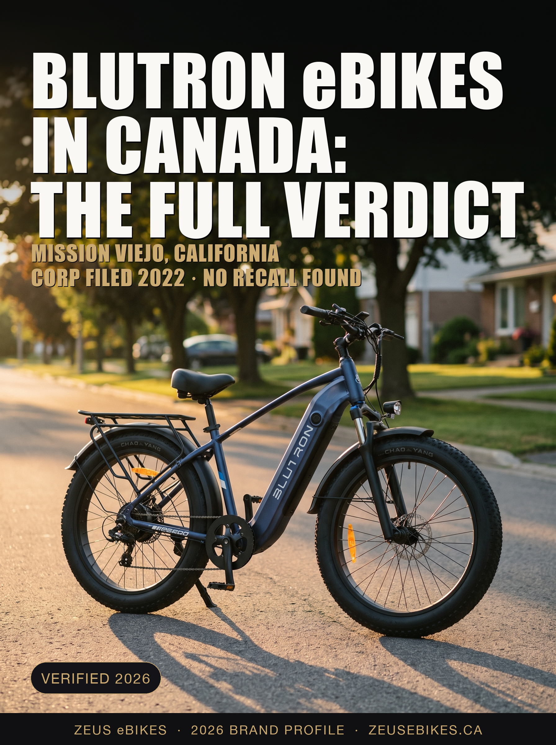 Zeus eBikes verified brand profile of Blutron Canada 2026 — ownership, warranty reality, safety record, and sourced verdict