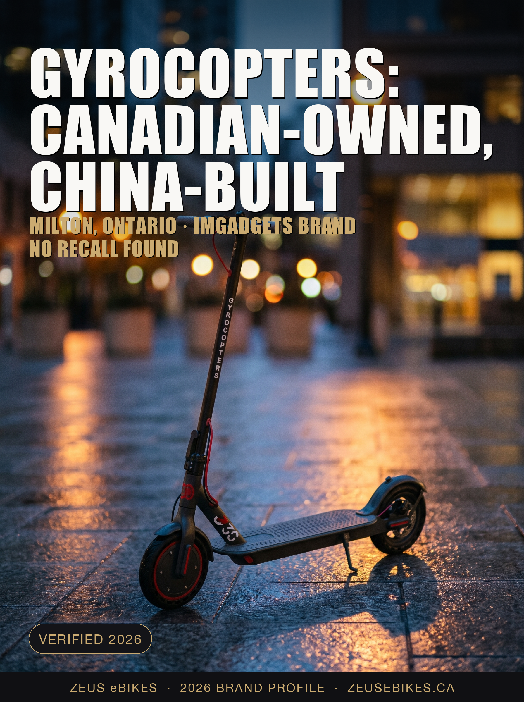 Zeus eBikes verified brand profile of Gyrocopters Canada 2026 — ownership, warranty reality, safety record, and sourced verdict