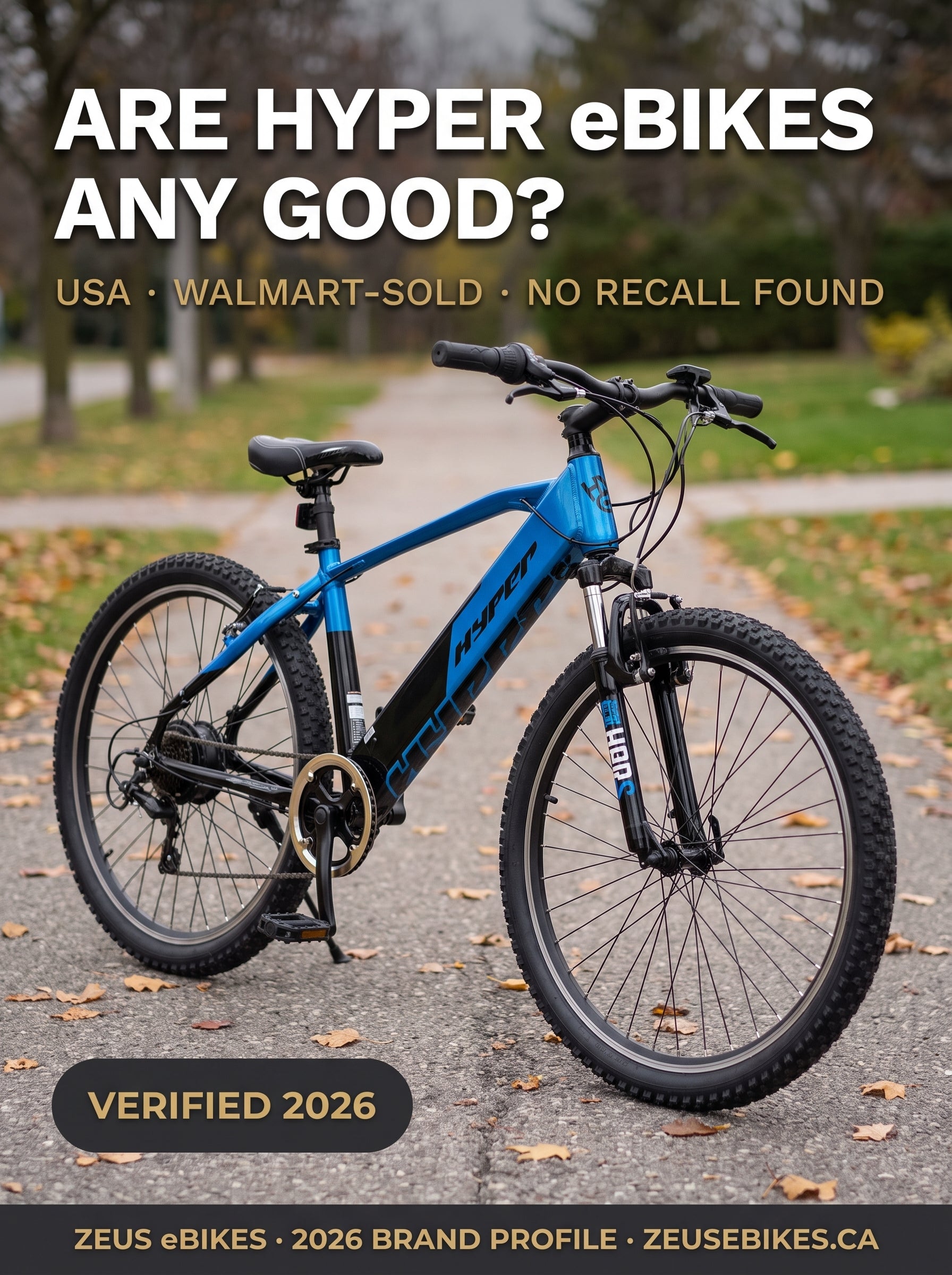 Zeus eBikes verified brand profile of Hyper Bicycles Canada 2026 — ownership, warranty reality, safety record, and sourced verdict