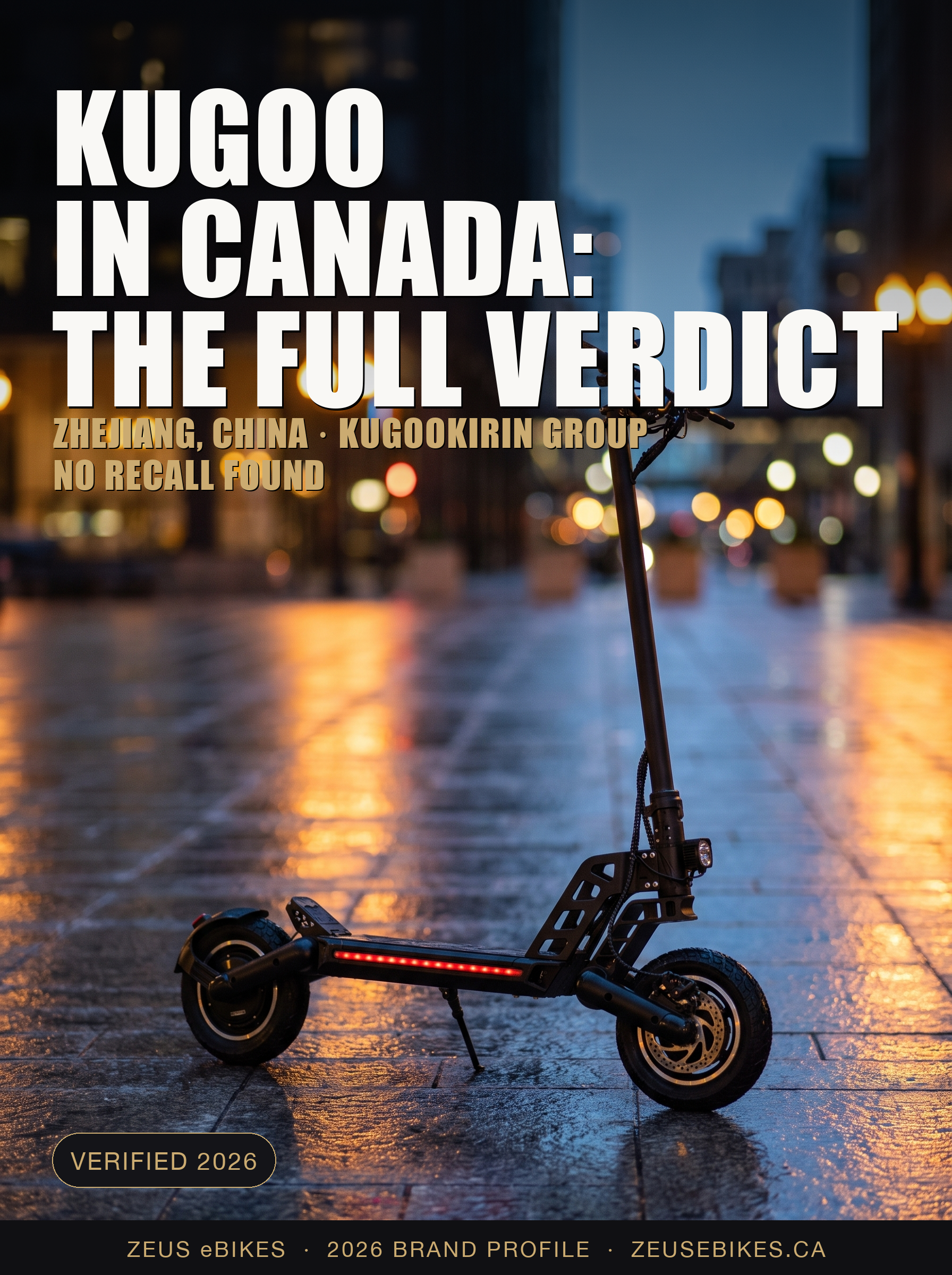 Zeus eBikes verified brand profile of Kugoo Canada 2026 — ownership, warranty reality, safety record, and sourced verdict