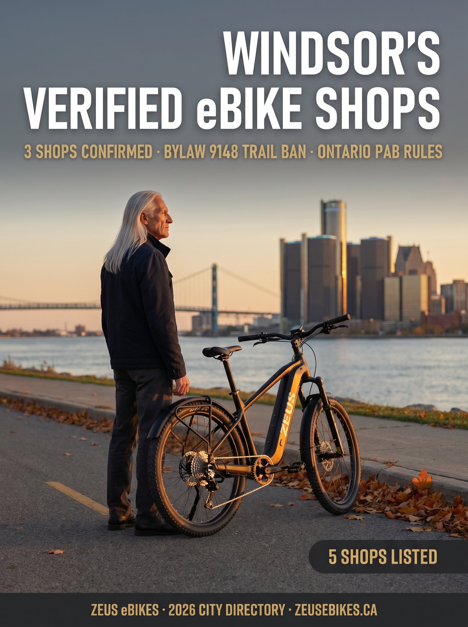 eBike Shops in Windsor, ON (2026): Every Verified Store — Bylaw 9148 Trail Ban, Ontario PAB Rules, Transit Windsor eBike Exclusion & Gordie Howe Bridge — cover photo · Zeus eBikes Canada