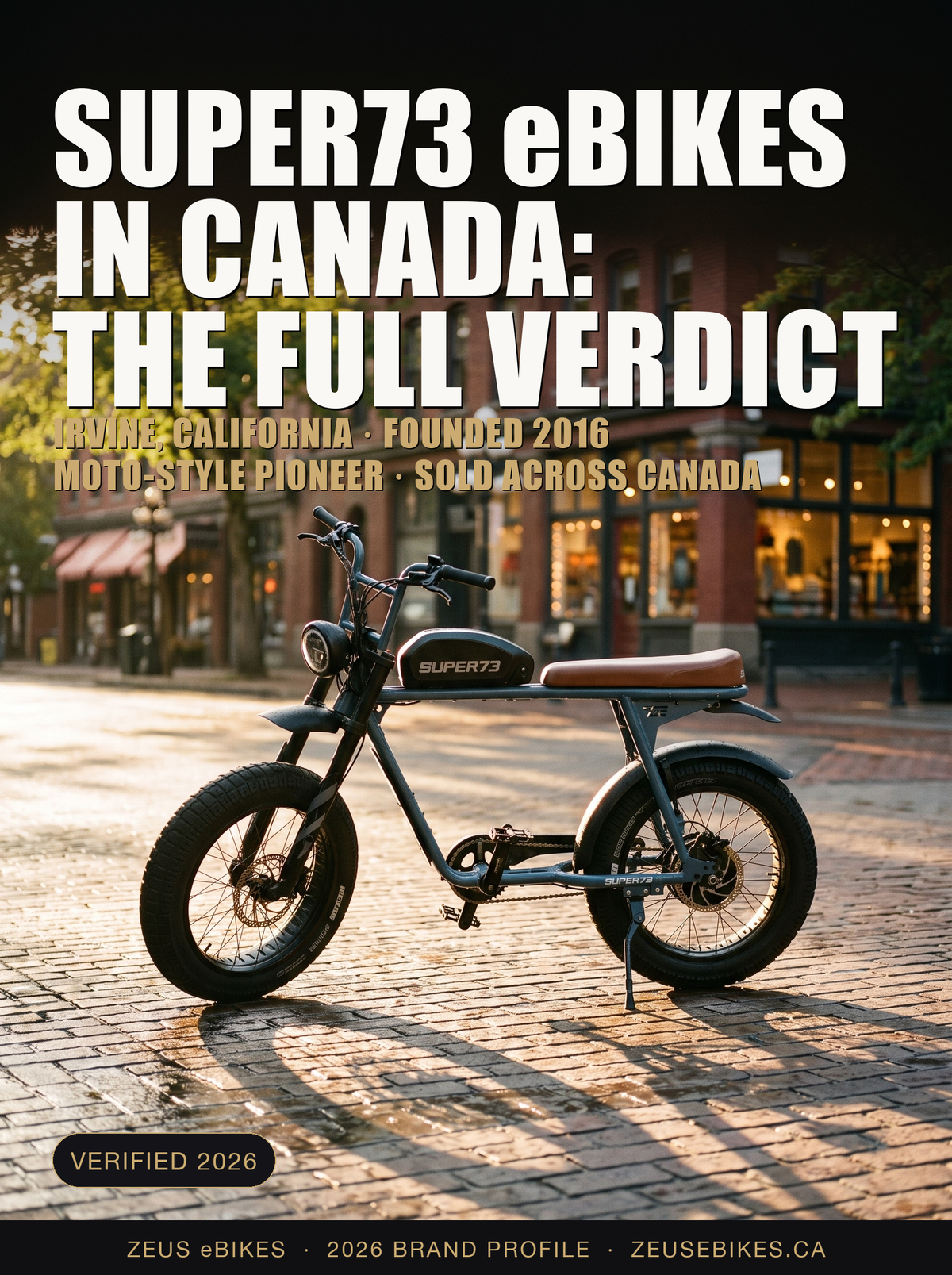 Zeus eBikes 2026 verified brand profile of Super73 Canada — street-legal status, warranty reality, and the 2025 CPSC brake recall