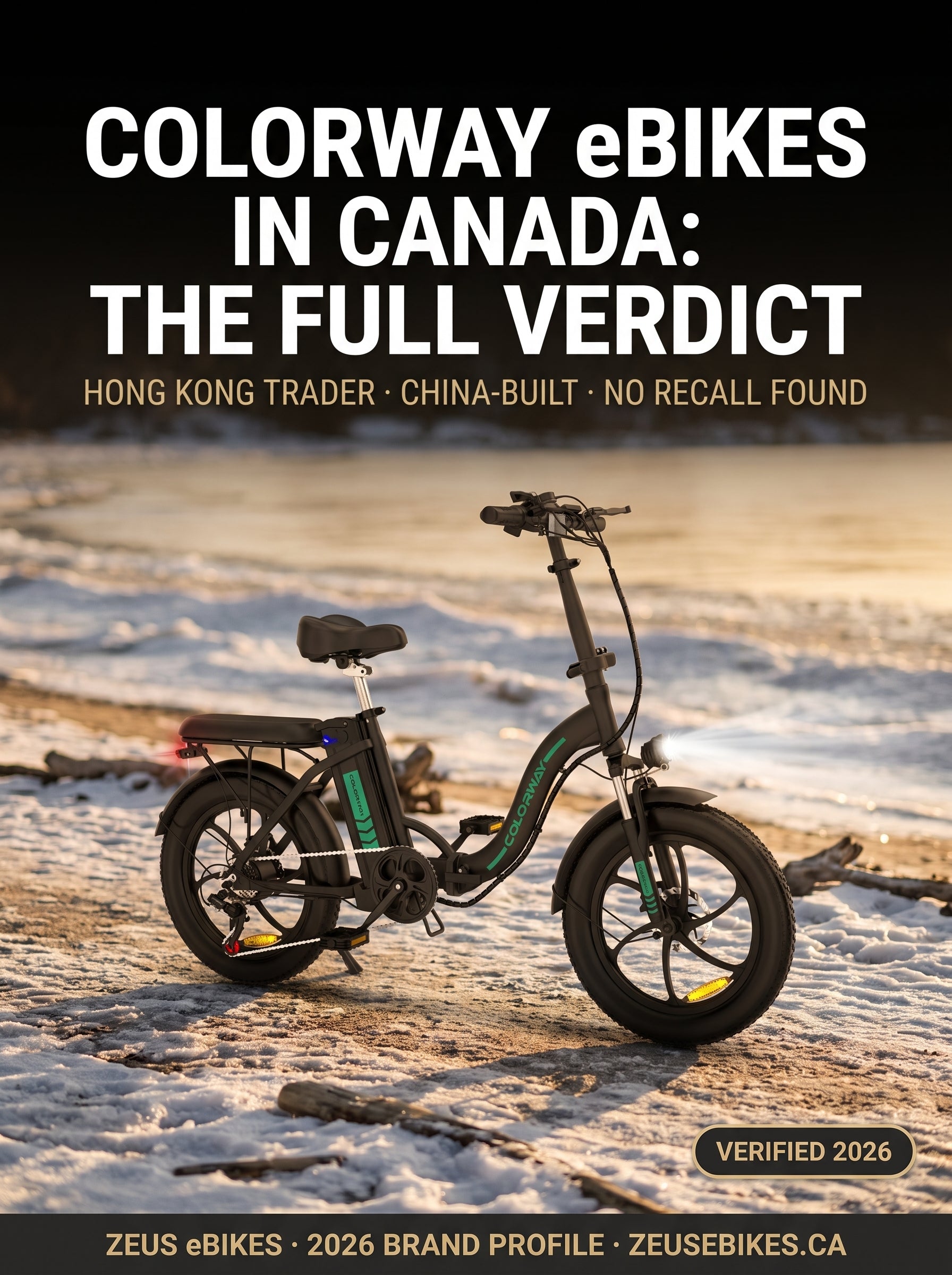Zeus eBikes verified brand profile of Colorway Canada 2026 — ownership, warranty reality, safety record, and sourced verdict