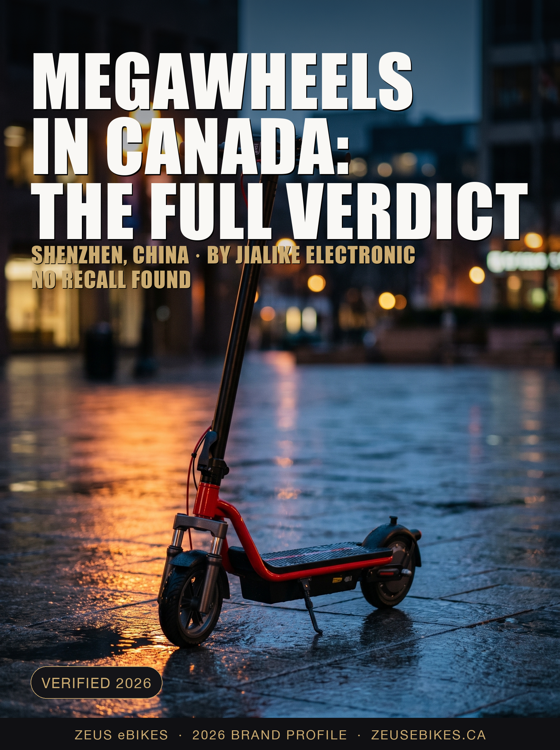 Zeus eBikes verified brand profile of MEGAWHEELS Canada 2026 — ownership, warranty reality, safety record, and sourced verdict