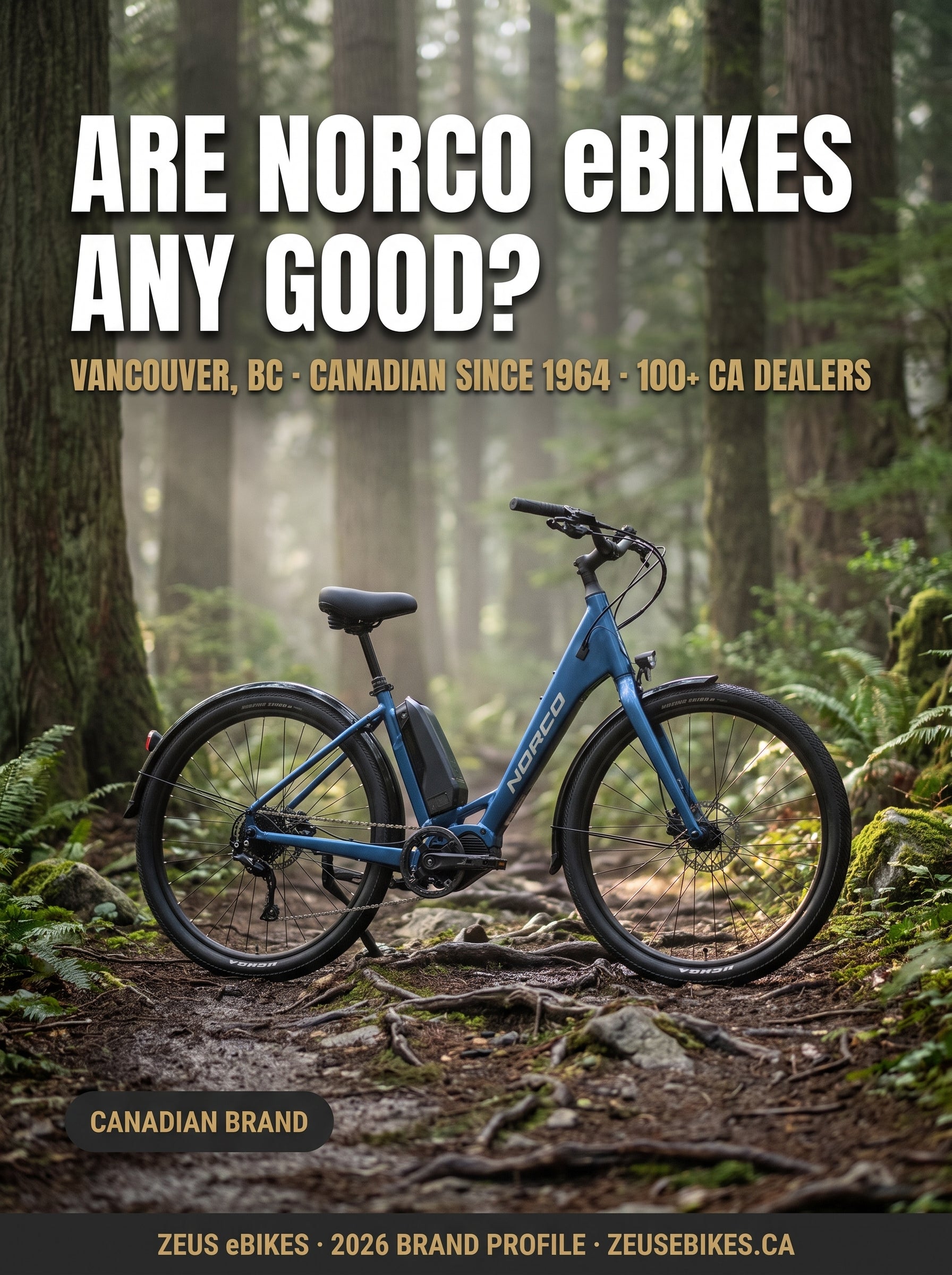 Zeus eBikes verified 2026 brand profile of Norco Bicycles Canada — 60+ year Canadian history, Shimano EP8, Bosch CX, dealer network
